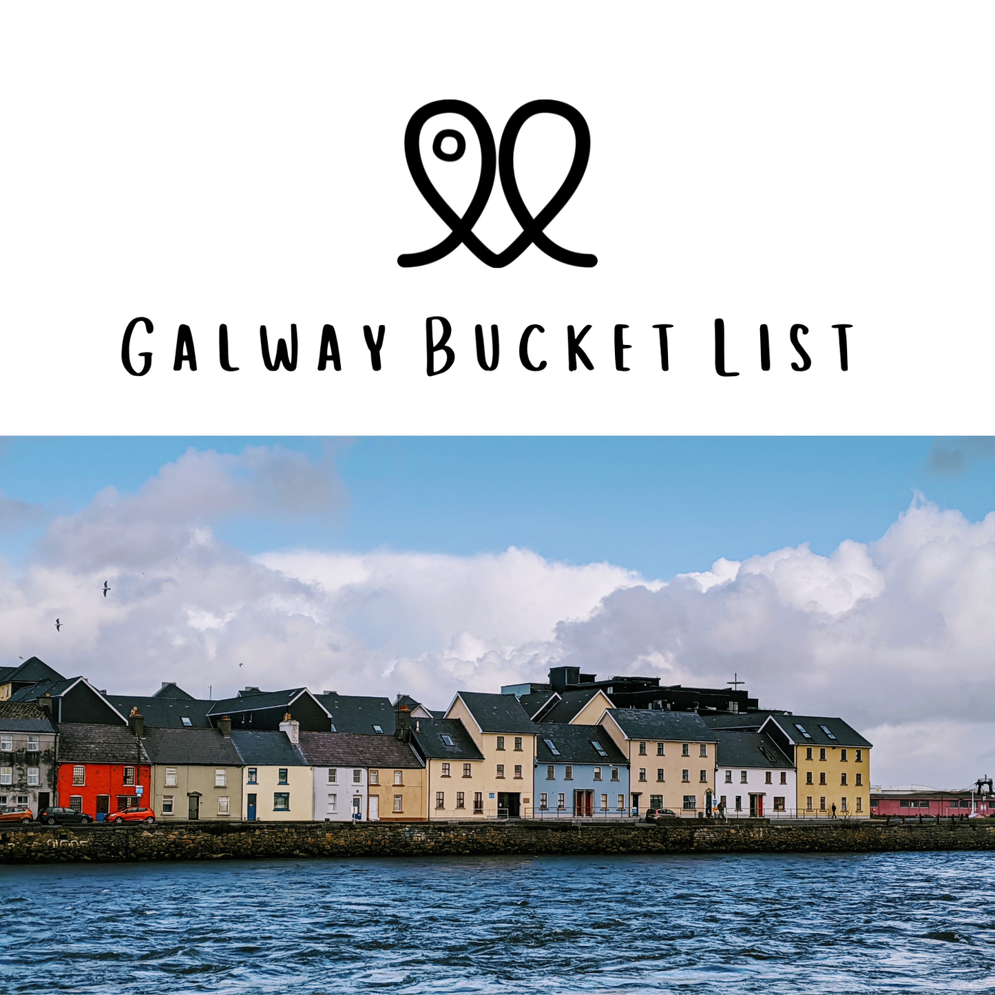 Galway Bucket List